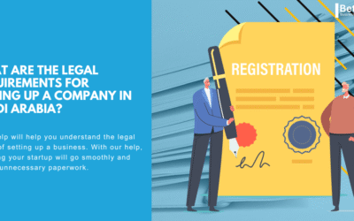 What Are the Legal Requirements for Setting up a Company in Saudi Arabia?